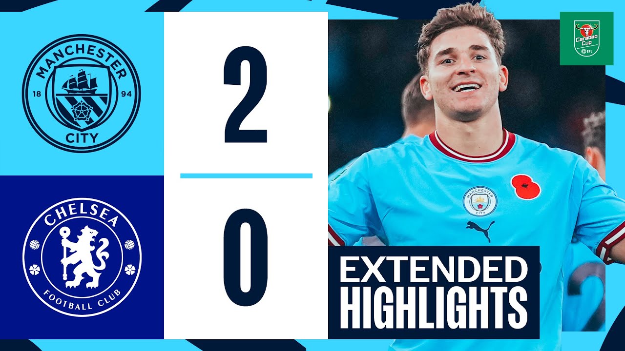 EXTENDED HIGHLIGHTS | Man City 2-0 Chelsea | Through to Carabao Cup 4th round